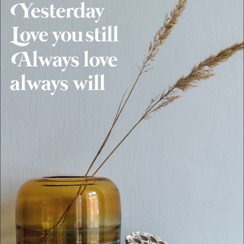 Interieurbord 'Loved you yesterday' - 552626B -  Interieurborden bij MajesticAlly