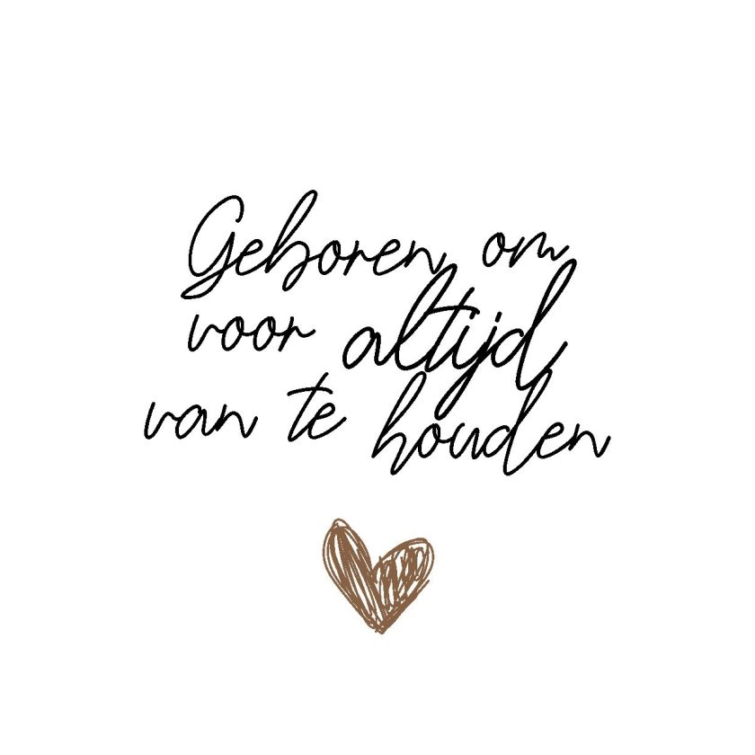 Interieurbord 'Geboren om voor altijd van te houden' - MA44104 -  Interieurborden bij MajesticAlly