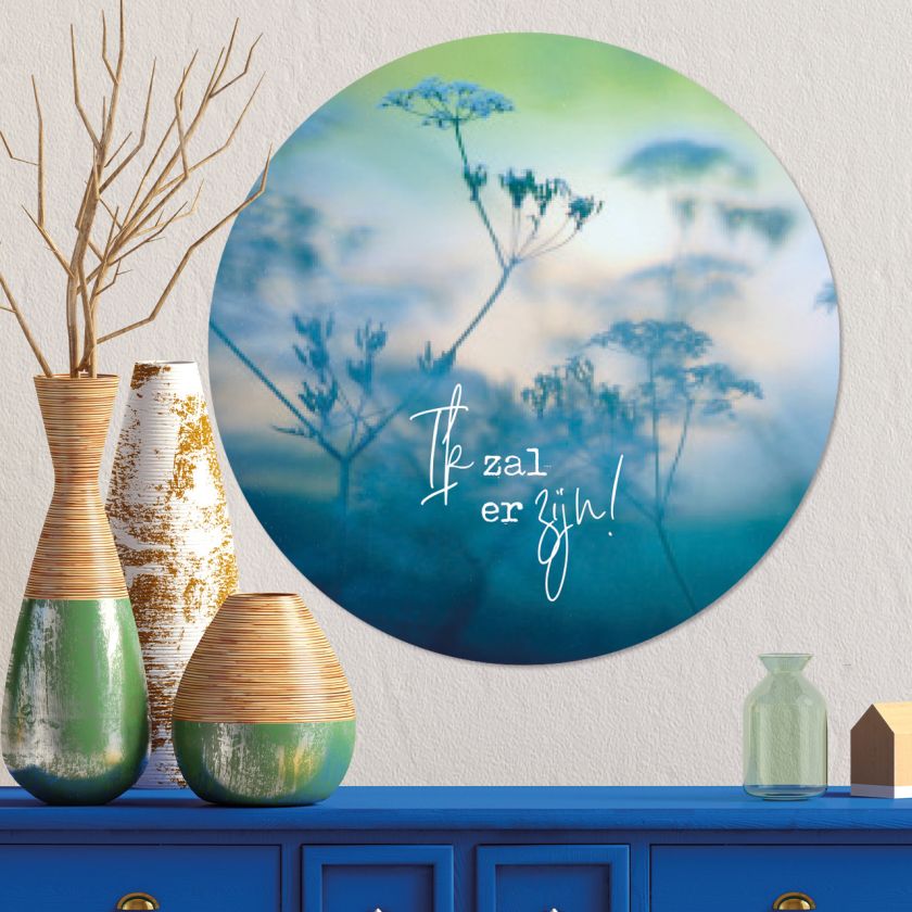 Muurcirkel 'Ik zal er zijn' - 60 cm
