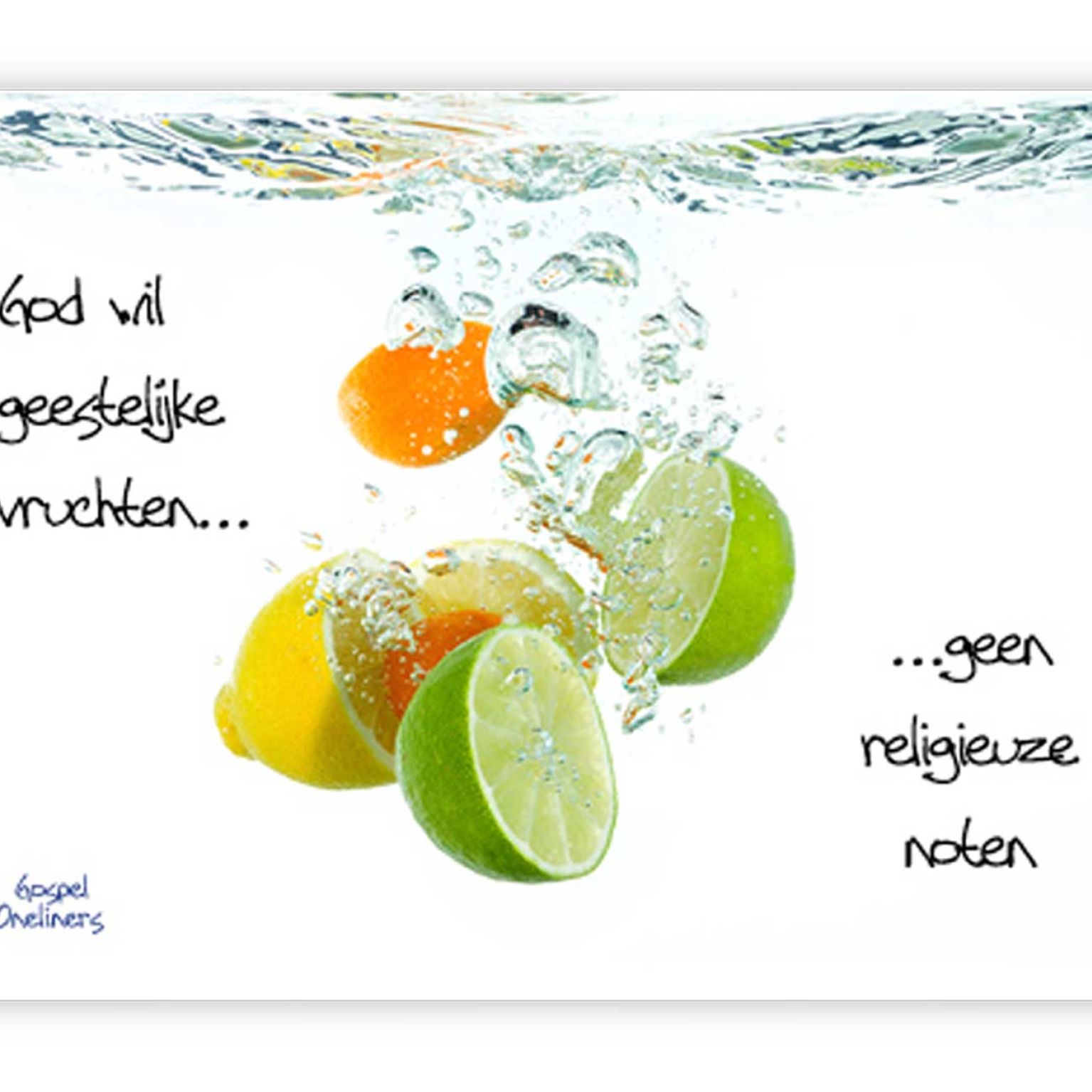 'God wil geestelijke vruchten' - MA10042 -  Quotes