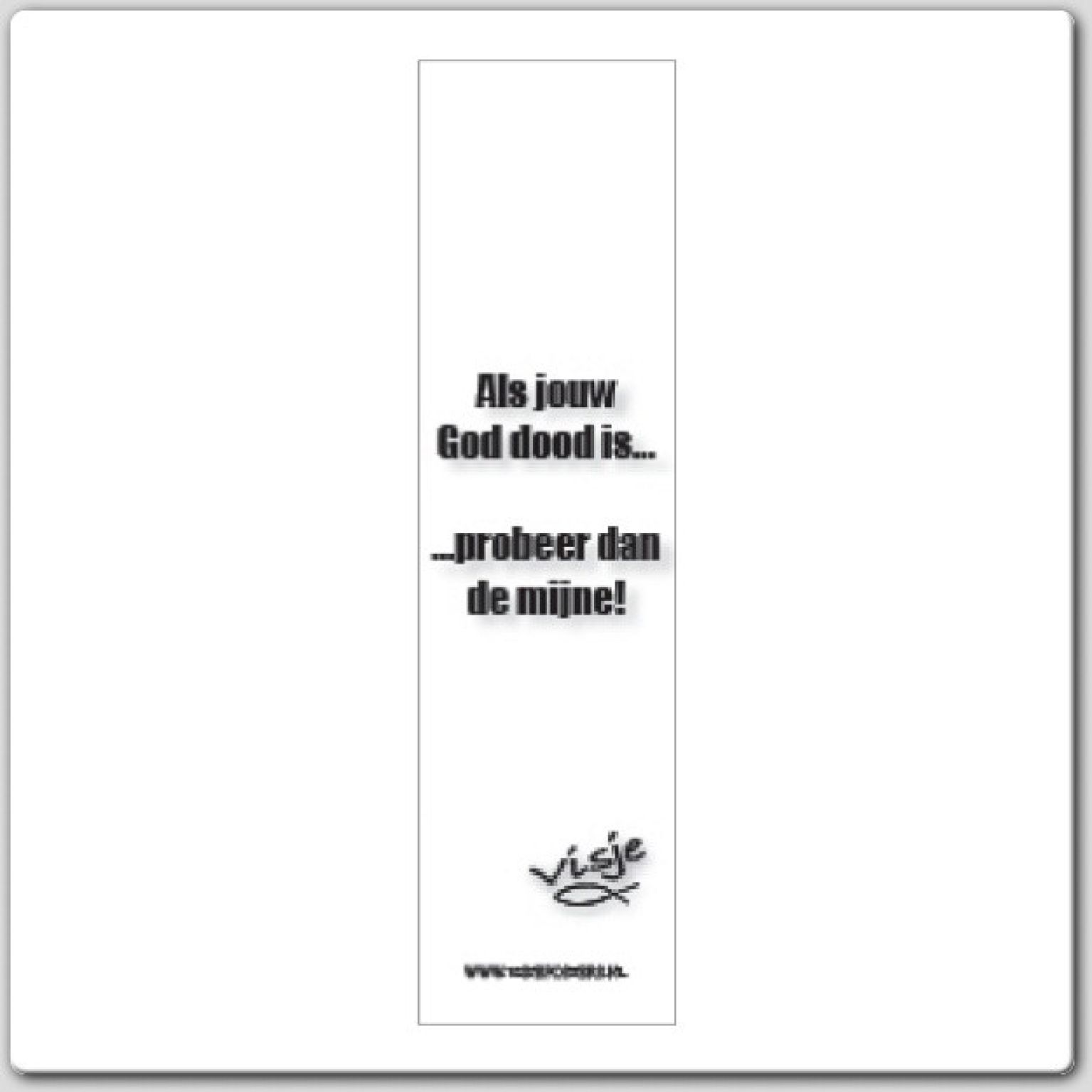 Boekenlegger visje als jou God dood is - 44848 -  Visje bij MajesticAlly