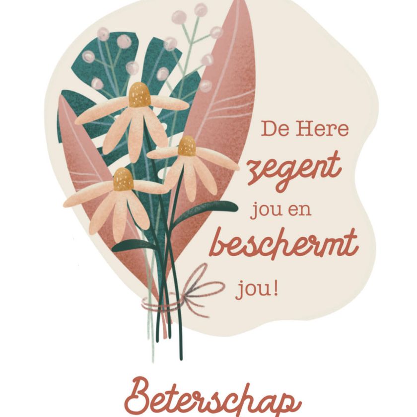 Kaart 'De Here zegent jou en beschermt jou! - Beterschap'