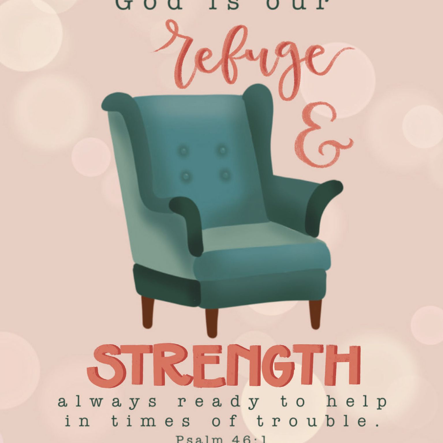 Kaart 'God is our refuge & strength, always ready to help in times of trouble. Psalm 46:1'