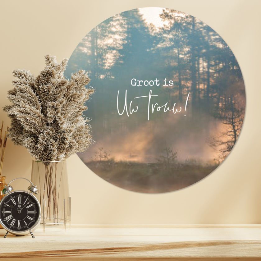 Muurcirkel 'Groot is Uw trouw' - 60 cm