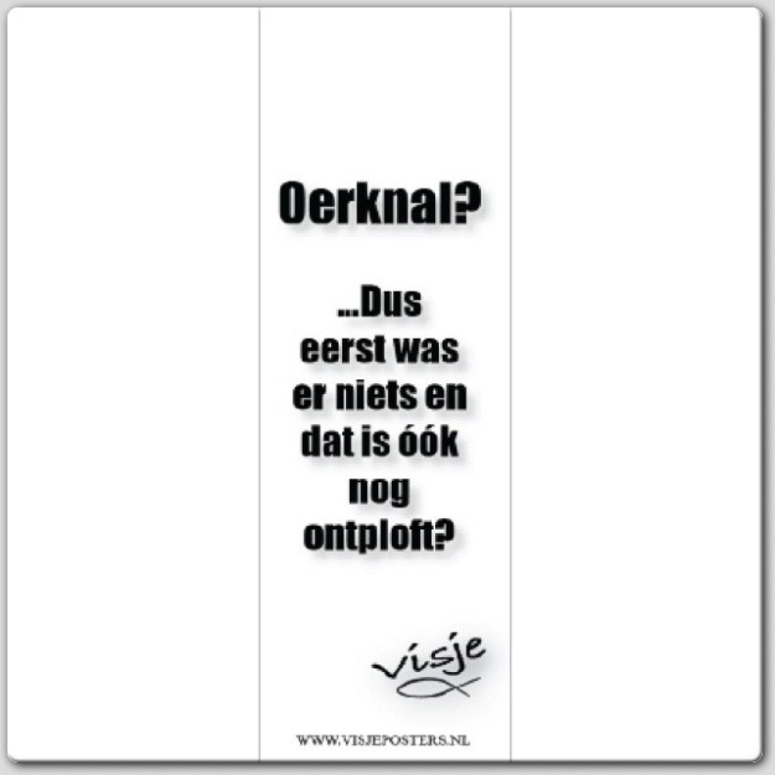 Boekenlegger visje oerknal dus eerst was - 44880 -  Visje bij MajesticAlly