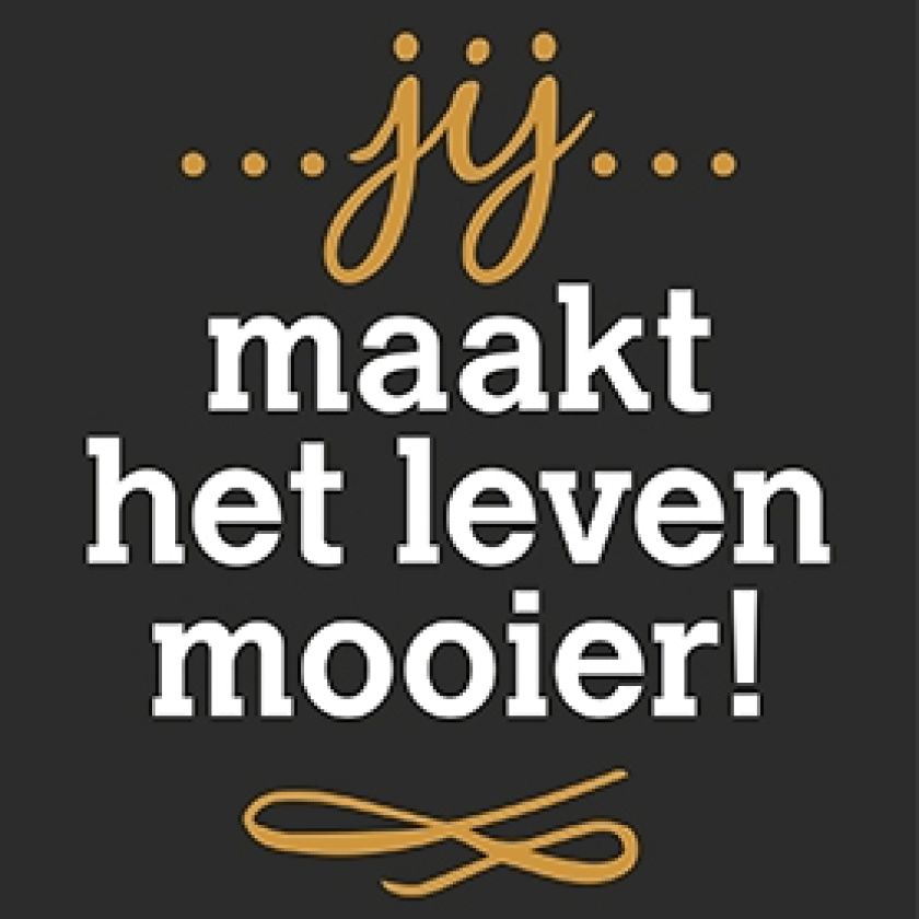 Jij maakt het leven mooier - 552581 -  Liefde & Vriendschap bij MajesticAlly