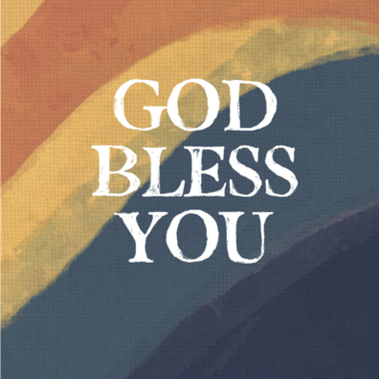 A4 poster met de tekst: 'God bless you'