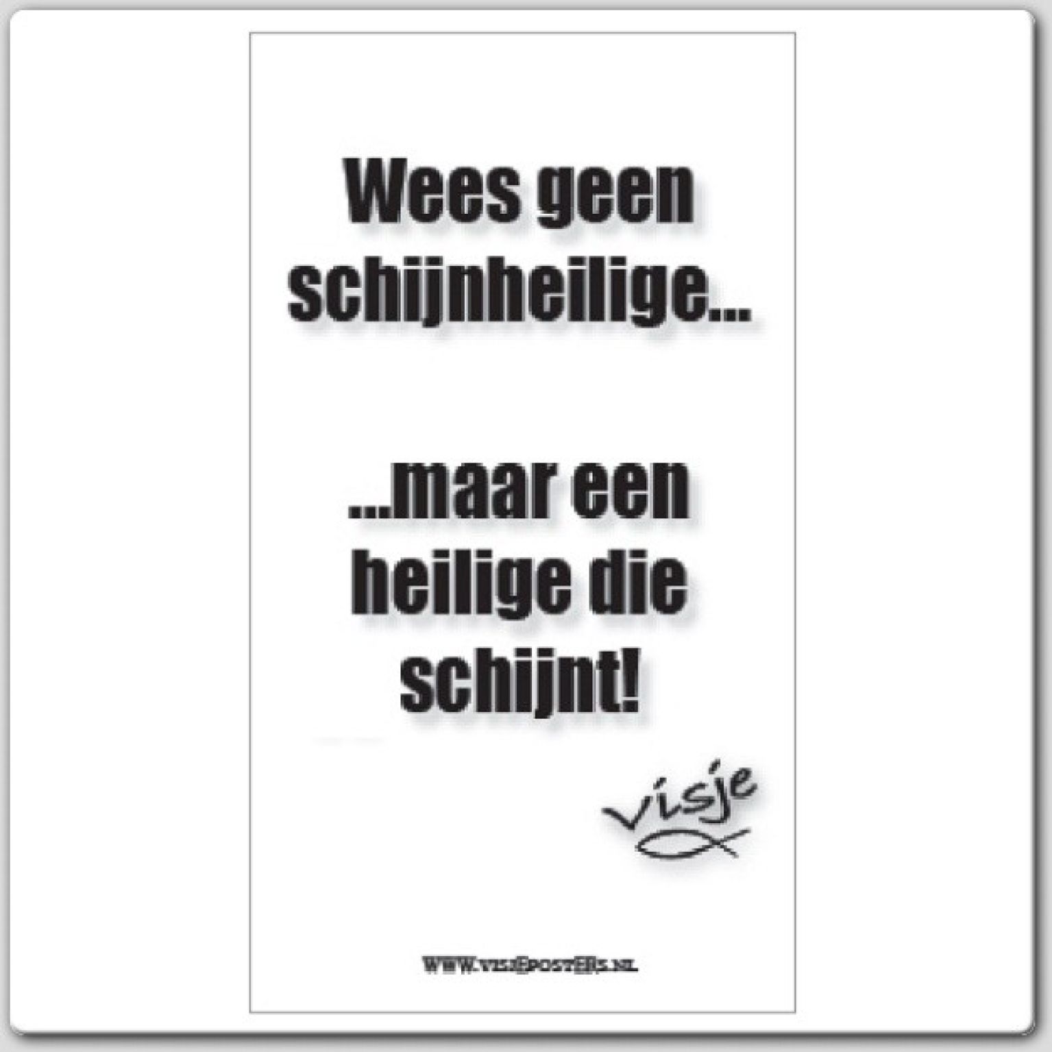 minikaart Visje 'Wees geen schijnheilige'