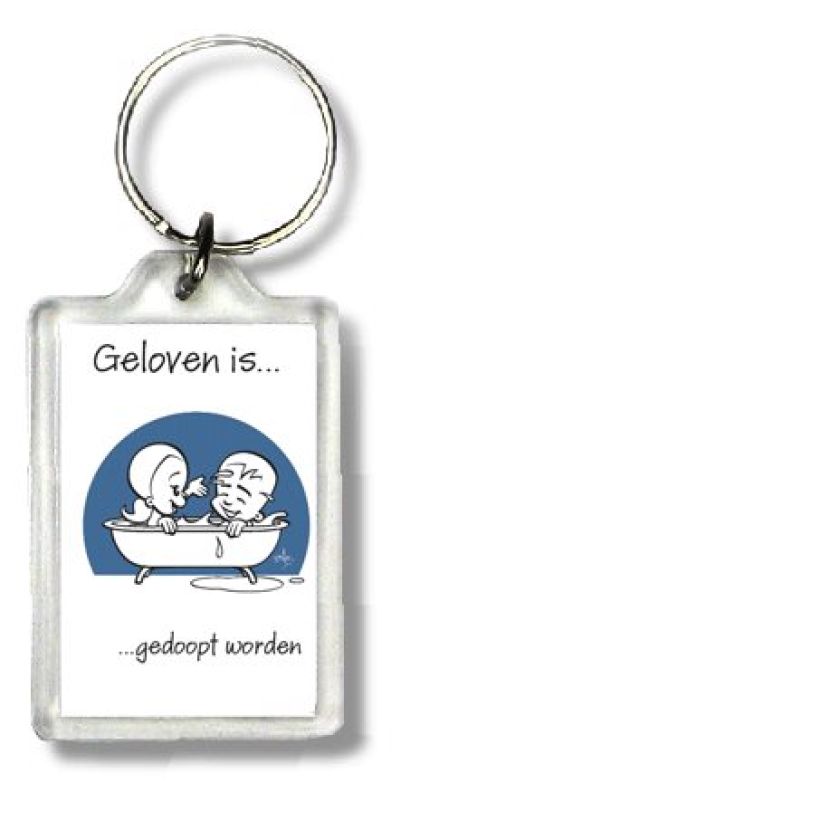 Sleutelhanger geloven is gedoopt worden - 47515 -  Geloven is... bij MajesticAlly