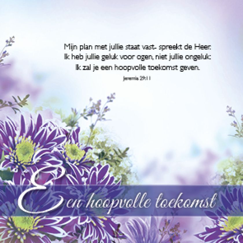 Kaart I'k geef je een hoopvolle toekomst' - MA46123 -  Bemoediging