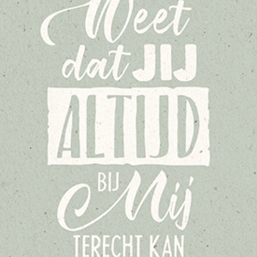 Weet dat jij altijd bij Mij terechtkan - 552830 -  Liefde & Vriendschap bij MajesticAlly