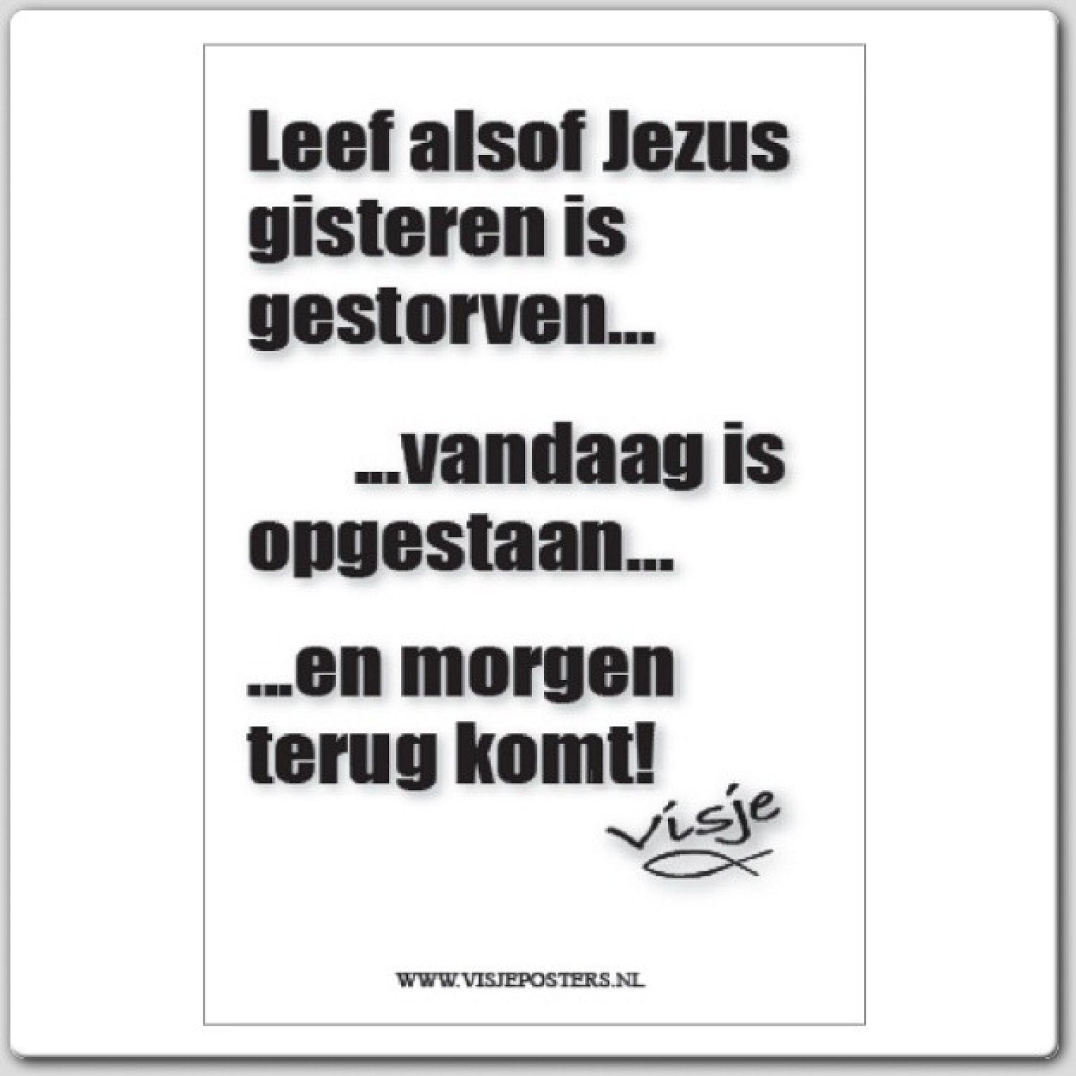 Kaart visje leef alsof Jezus gisteren - 44097 -  Visje kaarten bij MajesticAlly