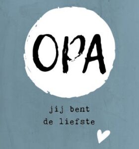 Opa jij bent de liefste - 552787 -  Divers bij MajesticAlly