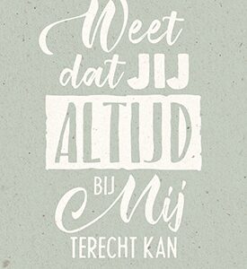 Weet dat jij altijd bij Mij terechtkan - 552830 -  Liefde & Vriendschap bij MajesticAlly