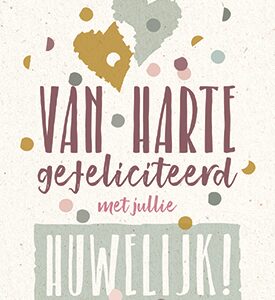 Van harte gefeliciteerd met jullie huwelijk! - 552863 -  Huwelijk bij MajesticAlly