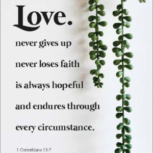 Interieurbord 'Love never gives up' - 552598B -  Interieurborden bij MajesticAlly