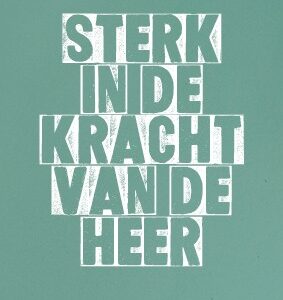 Kaart 'Sterk in de kracht van de Heer' - 552628 -  Puur 2020 bij MajesticAlly