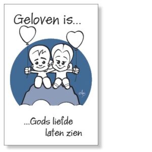 10x kaart 'Geloven is Gods liefde laten zien' - 44533 -  Geloven is bij MajesticAlly