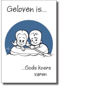 12x kaart 'Geloven is Gods koers varen' - 44521 -  Geloven is bij MajesticAlly