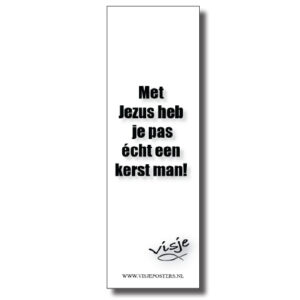 Boekenlegger 'Met Jezus heb je pas echt kerst man' - Visje - 44889 -  Kerst boekenleggers bij MajesticAlly