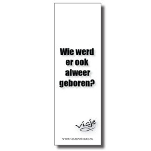 Boekenlegger 'Wie werd er ook alweer geboren' - Visje - 44888 -  Kerst boekenleggers bij MajesticAlly