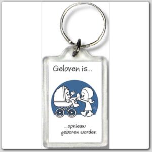 Sleutelhanger geloven is opnieuw geboren - 47513 -  Geloven is... bij MajesticAlly