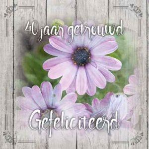 Kaart '40 jaar getrouwd' - MA19029 -  Brocante bij MajesticAlly