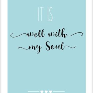 Kaart 'It is well with my soul' - MA25015 -  Beautiful Day bij MajesticAlly