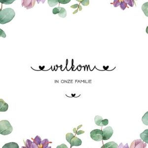 Kaart 'Welkom in onze familie' - MA31010 -  Bloom bij MajesticAlly