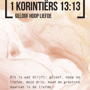 Bijbeltekstkaart '1 Korinthiërs 13:13' NBV21 - MA42013 -  Interieurkaarten bij MajesticAlly
