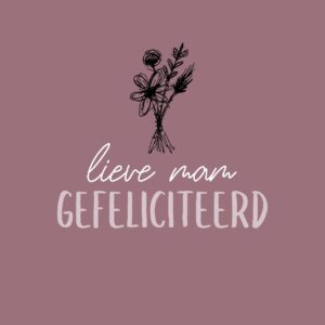 Wenskaart 'Lieve mam' - MA44022 -  LUV2022 bij MajesticAlly