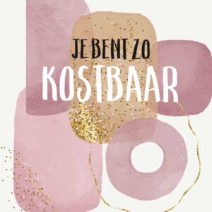 Wenskaart 'Je bent zo kostbaar' - MA43012 -  Courage bij MajesticAlly