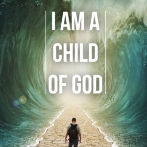 A4 poster met de tekst 'I am a child of God'